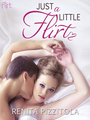 cover image of Just a Little Flirt